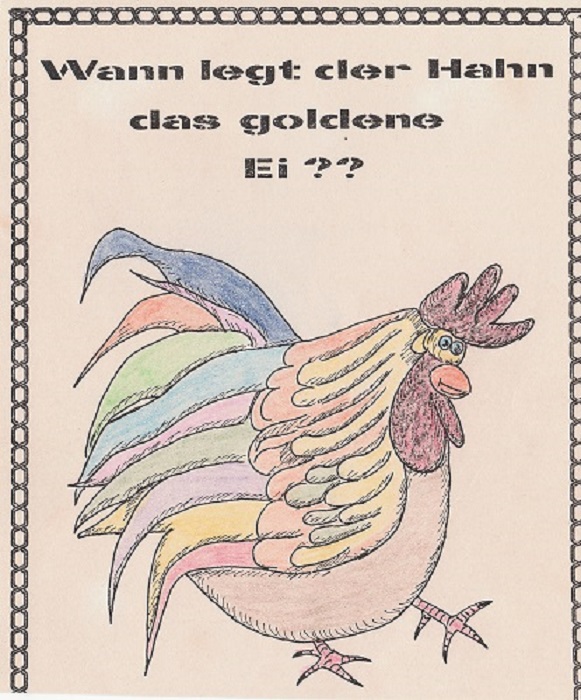 1986 Wann legt der Hahn das goldene Ei